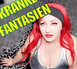 KRANKE FANTASIEN