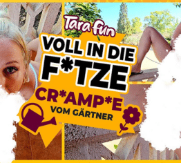 Voll in die FOTZE - CREAMPIE vom Gärtner