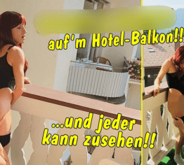 Lecken und Blasen aufm Hotel Balkon! Und jeder kann zusehen!