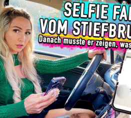 SELFIE FAIL VOM STIEFBRUDER - Danach musste er zeigen, was er kann !