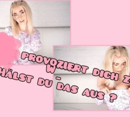 Teenie provoziert dich zum W*xxen - hälst du das aus ?