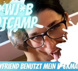 BLOWJOB-BOOTCAMP - Mein Freund benutzt mein Fickmaul!